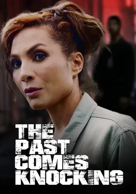 The Past Comes Knocking