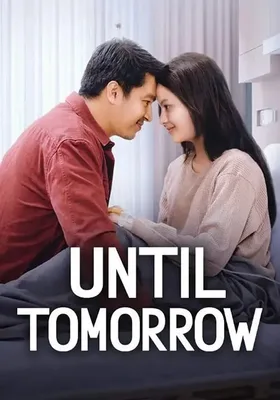 Until Tomorrow