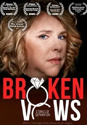 Broken Vows: Stories of Separation