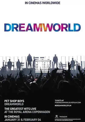 Pet Shop Boys Dreamworld: The Greatest Hits Live at the Royal Arena Copenhagen