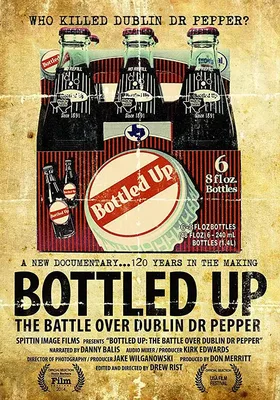 Bottled Up: The Battle Over Dublin Dr Pepper