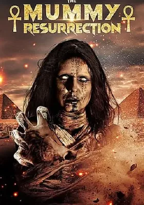 The Mummy: Resurrection